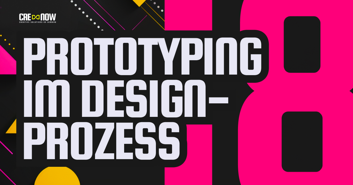 CRE8NOW CRE8GUIDE: CRE8GUIDE - Part 18/24 - Prototyping im Design-Prozess