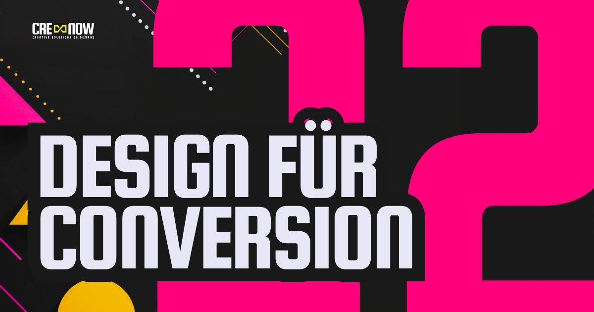 CRE8NOW CRE8GUIDE: CRE8GUIDE - Part 22/24 - Design für Conversion